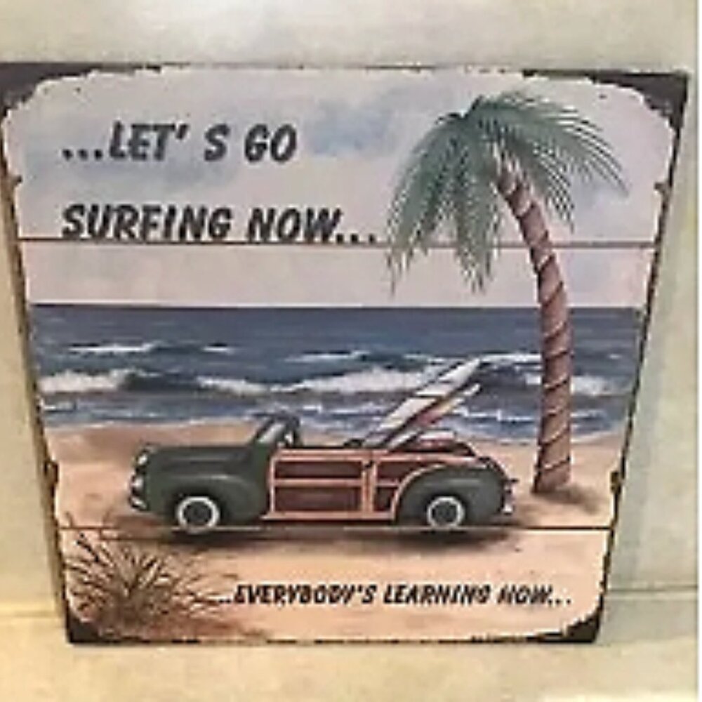 Beachcombers LET'S GO SURFING NOW Wooden Sign Plaque